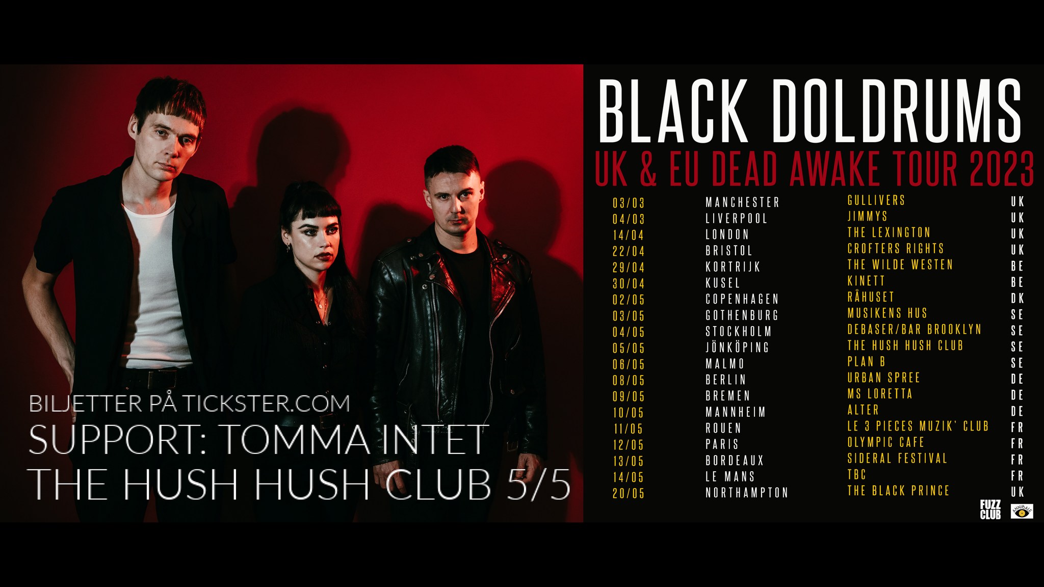 Black Doldrums (UK) och Tomma Intet
